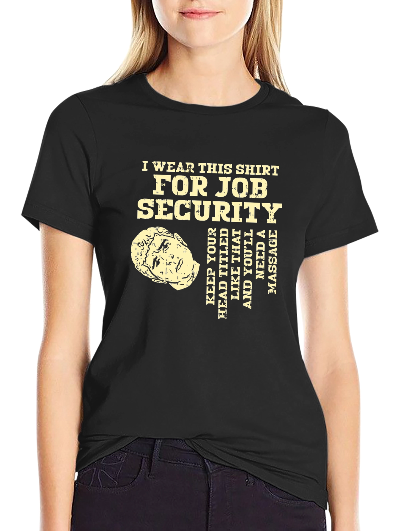 Black Funny Job Security Massage T-Shirt view 2