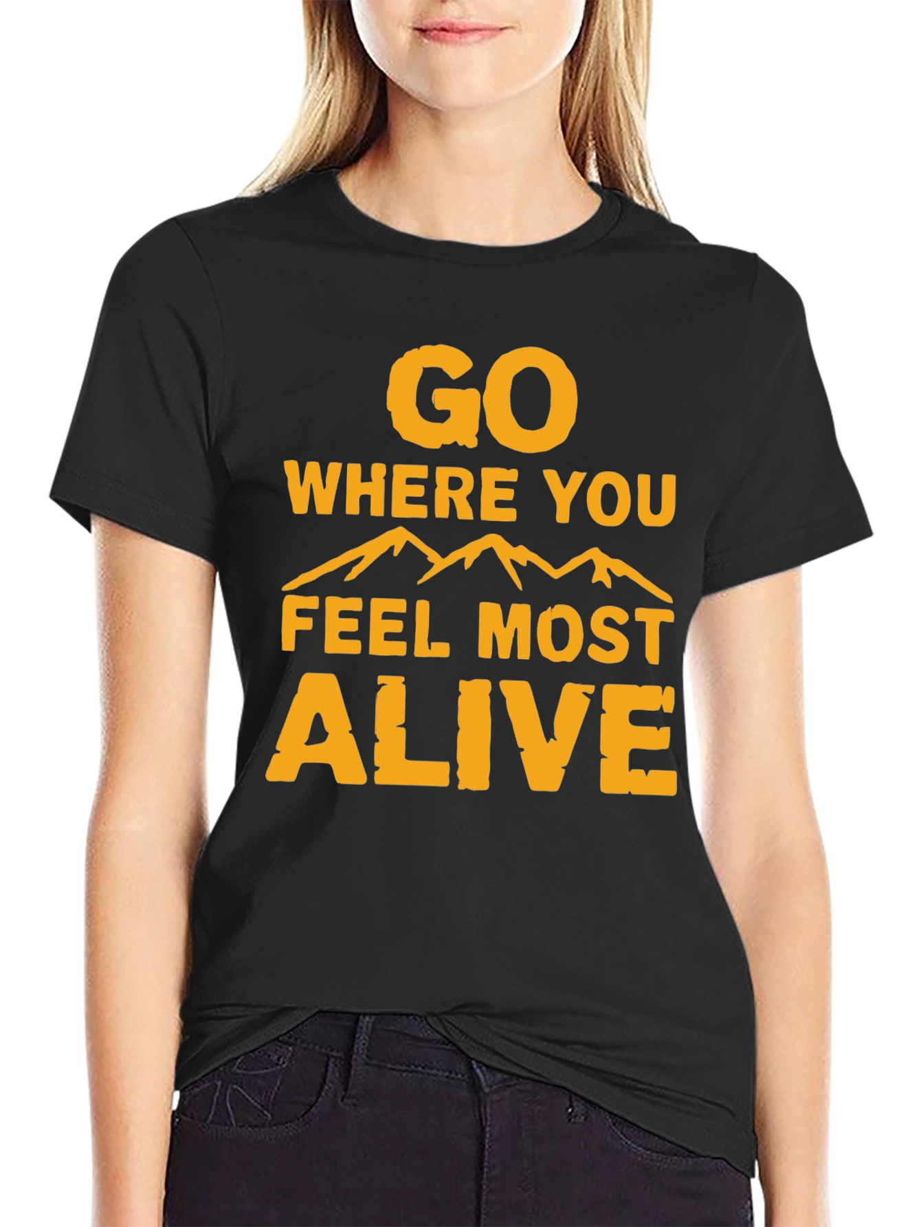 Black Go Where You Feel Most Alive Graphic Tee view 2