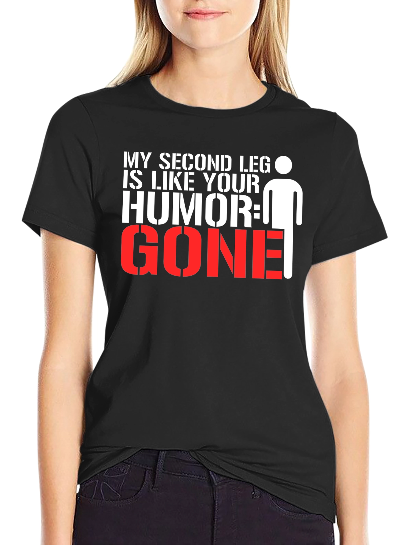 Black Humorous Graphic Tee: My Second Leg is Like Your Humor, GONE! view 2