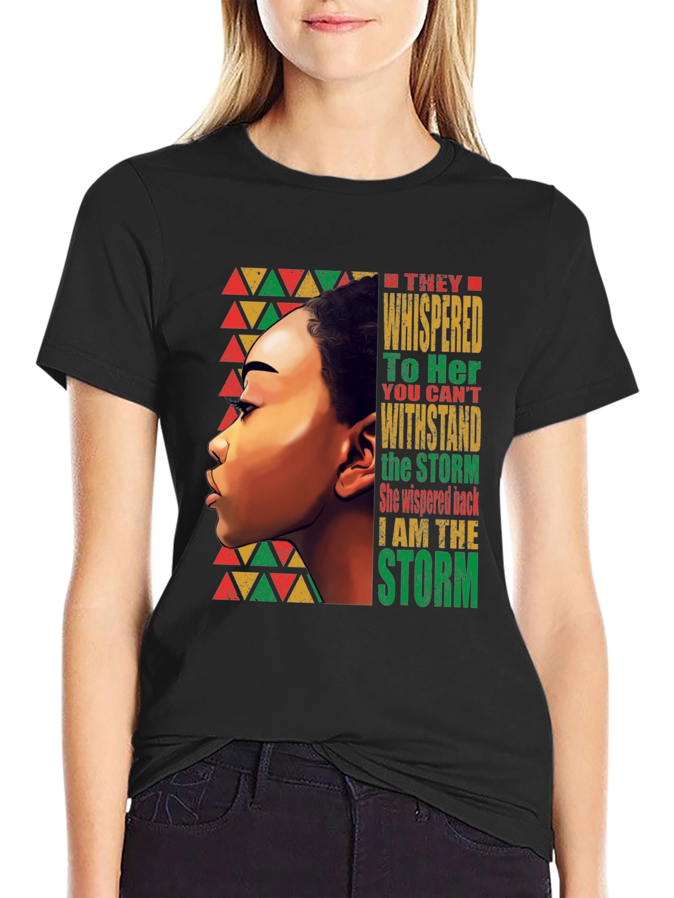 Black Empowered Woman T-Shirt: "I Am The Storm" view 2