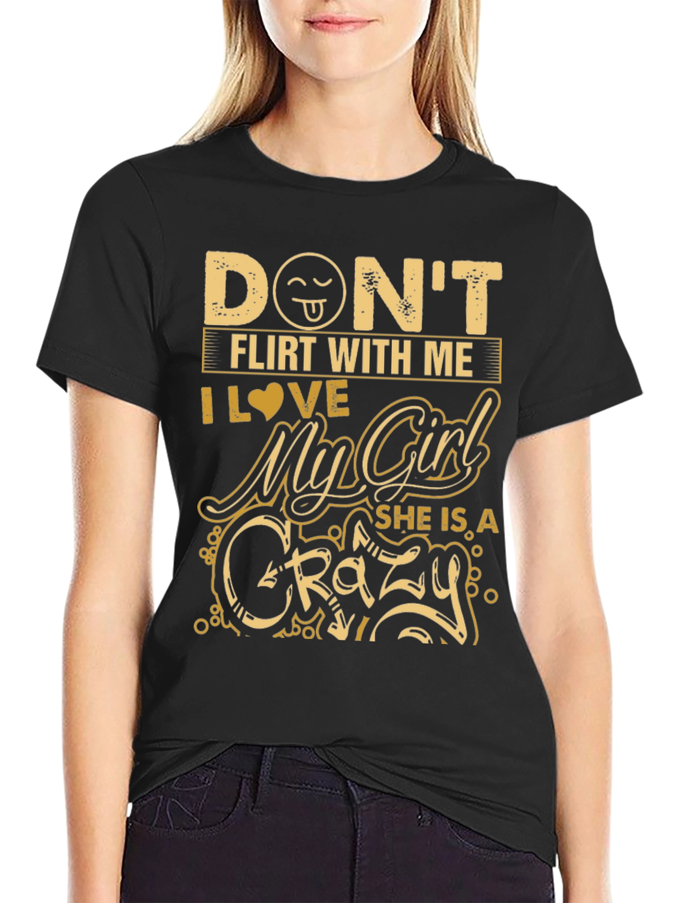 Black Don't Flirt With Me Crazy Girl T-Shirt view 2