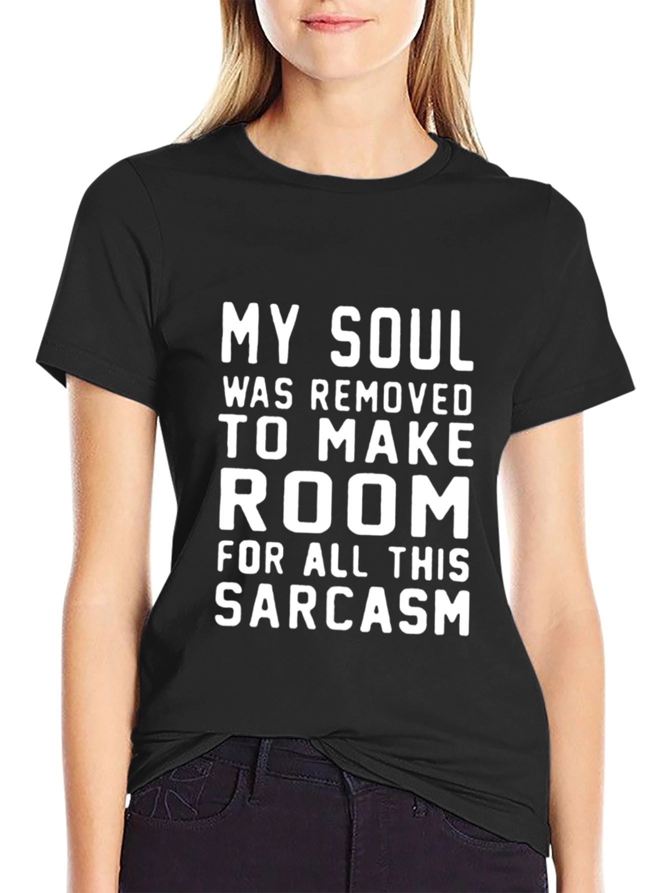 Black Sarcastic Humor T-Shirt - My Soul Removed view 2