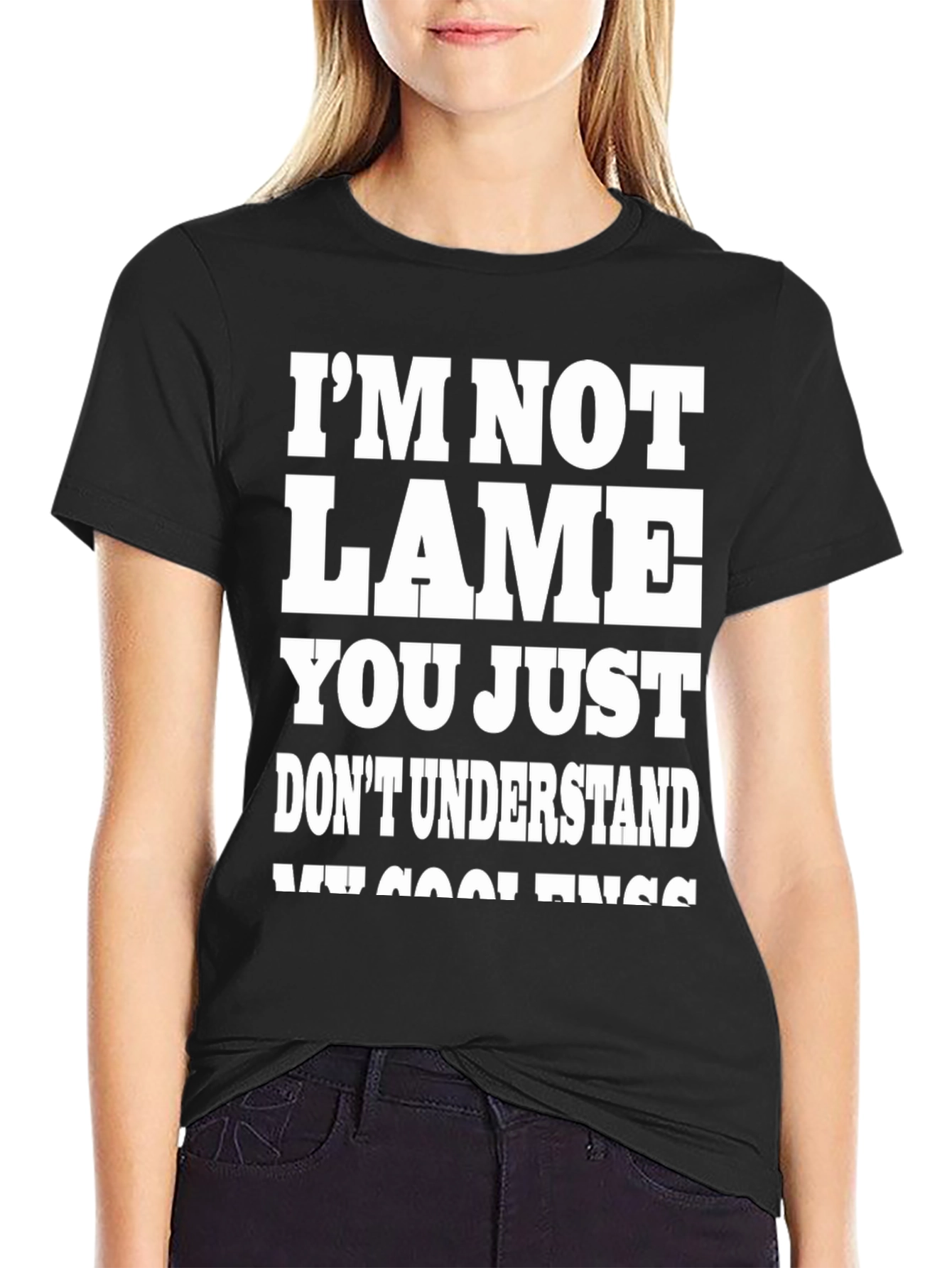Black Funny "I'm Not Lame" Graphic Tee - Humor Shirt view 2