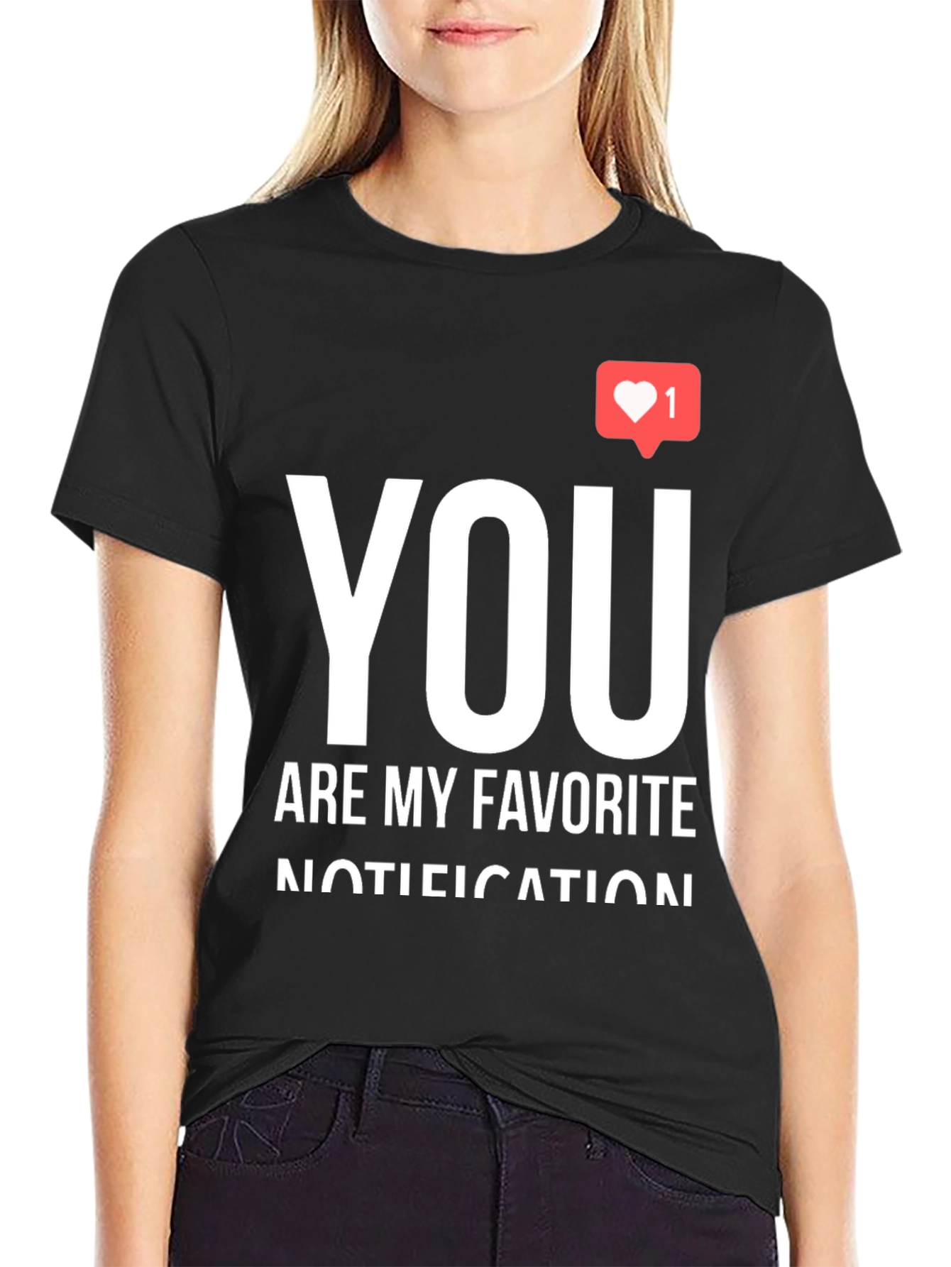 Black You Are My Favorite Notification Black Graphic Tee view 2