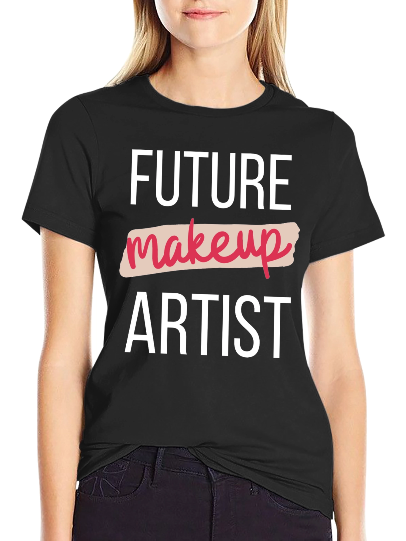 Black Future Makeup Artist Black T-Shirt view 2