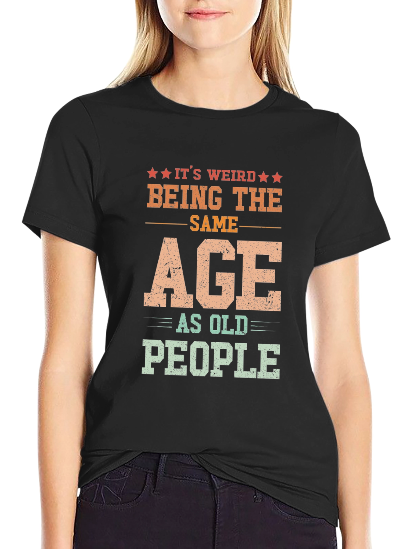 Black It's Weird Being The Same Age As Old People Black Graphic T-Shirt view 2