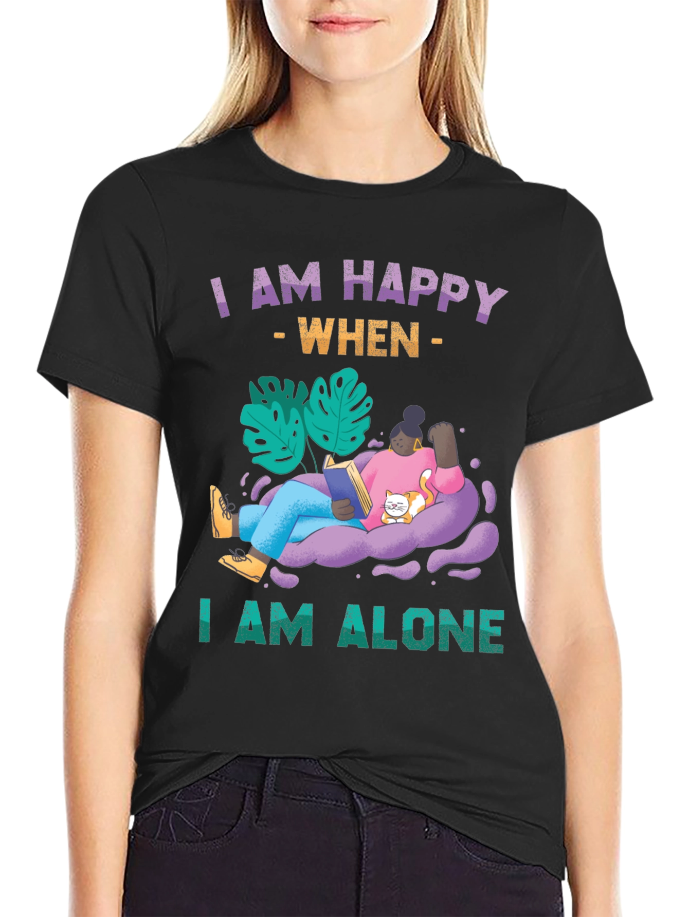 Black I am Happy When I am Alone T-Shirt view 2