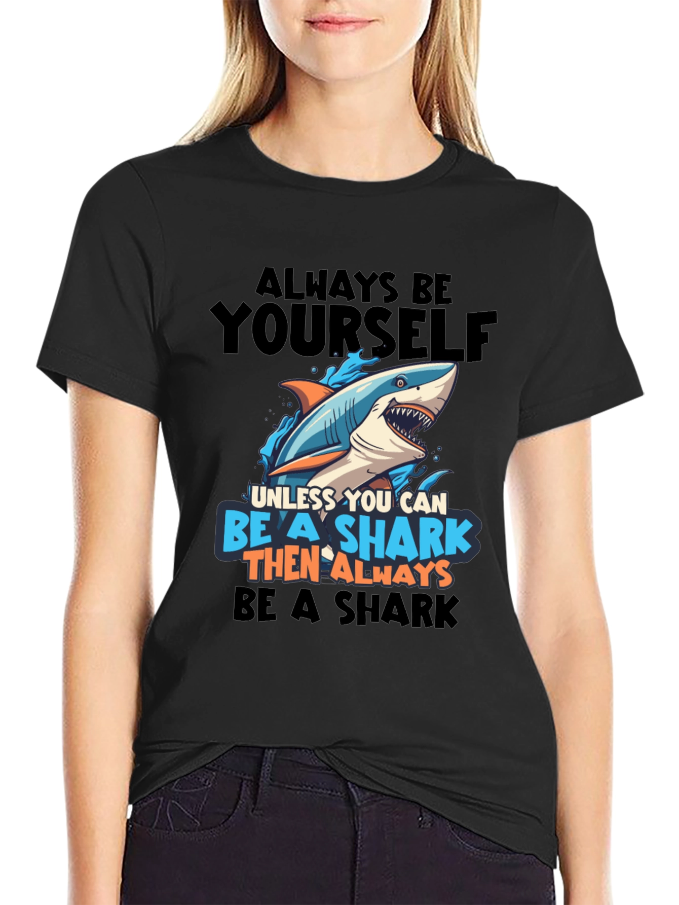 Black Shark T-Shirt - Always Be Yourself! view 2