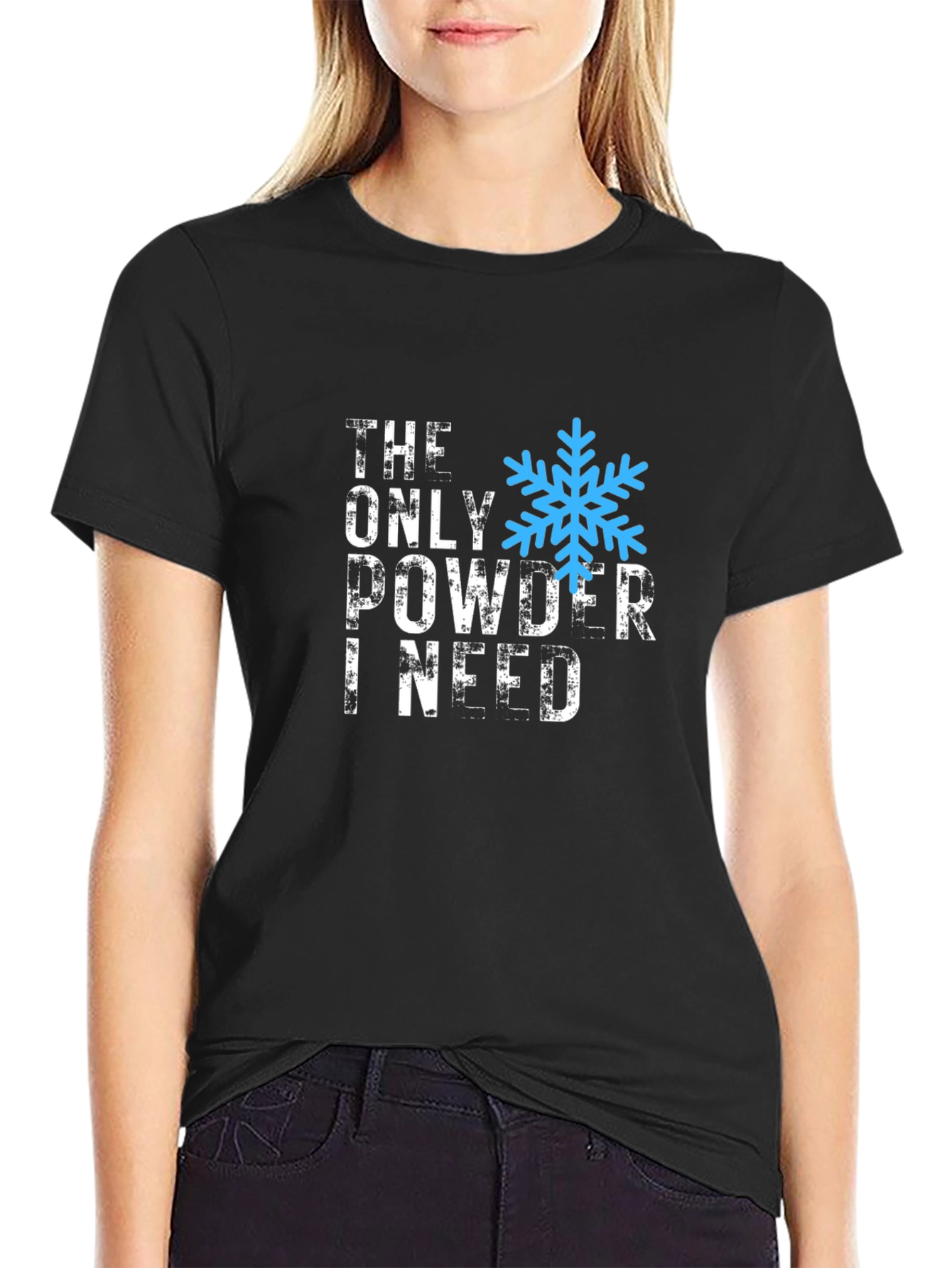 Black The Only Powder I Need T-Shirt view 2