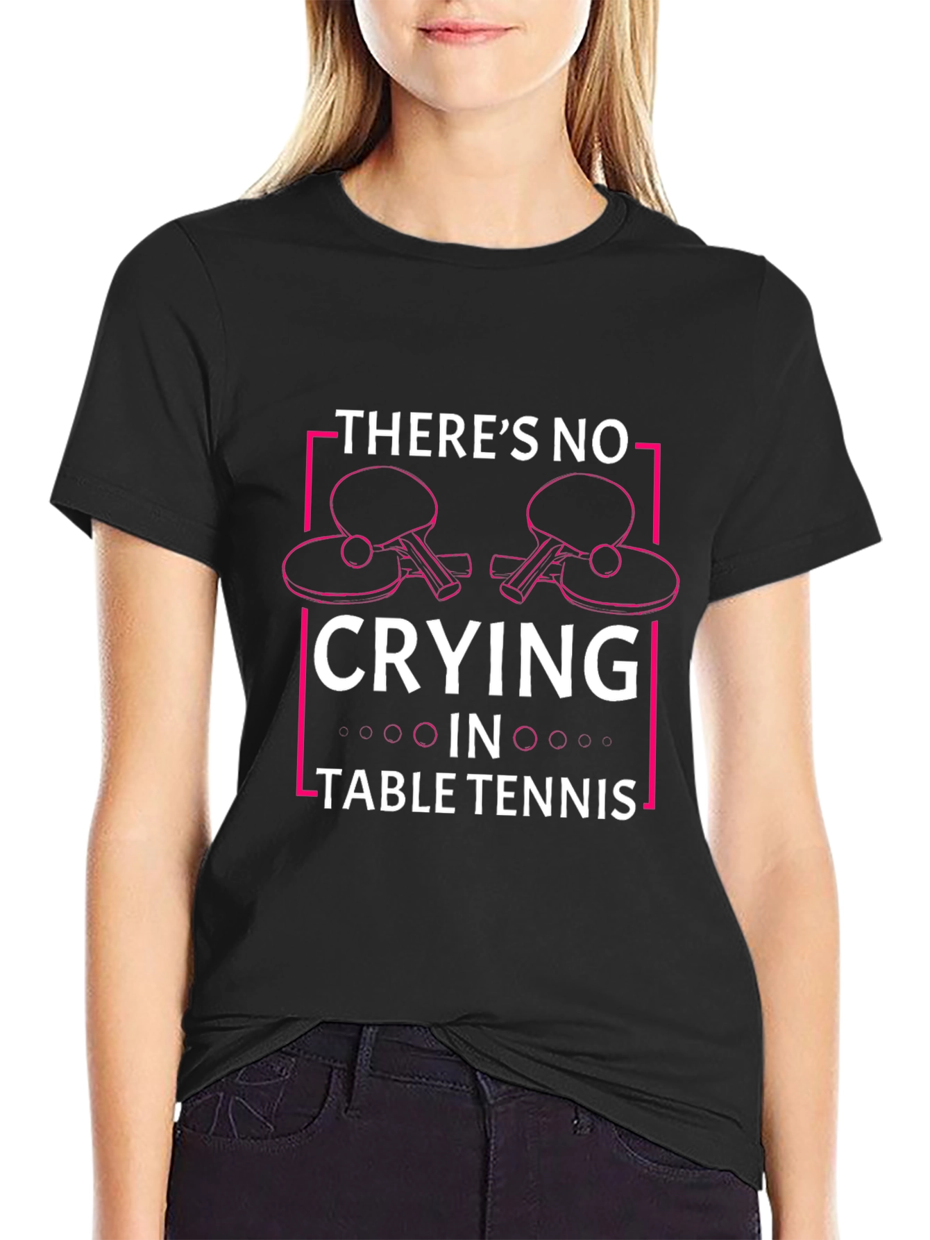 Black There's No Crying in Table Tennis T-Shirt view 2