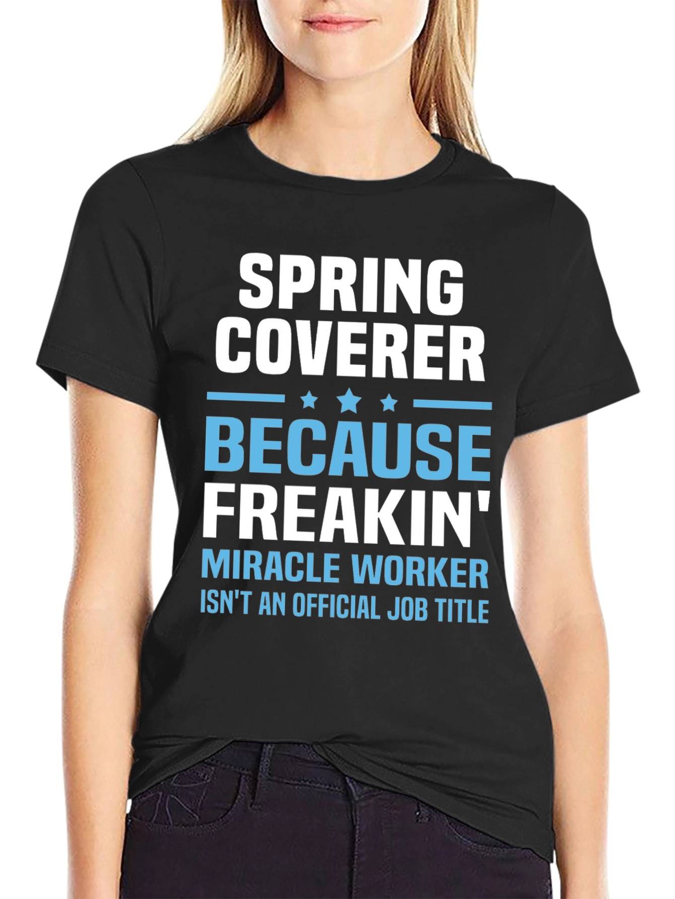 Black Spring Coverer Funny Job Title T-Shirt view 2