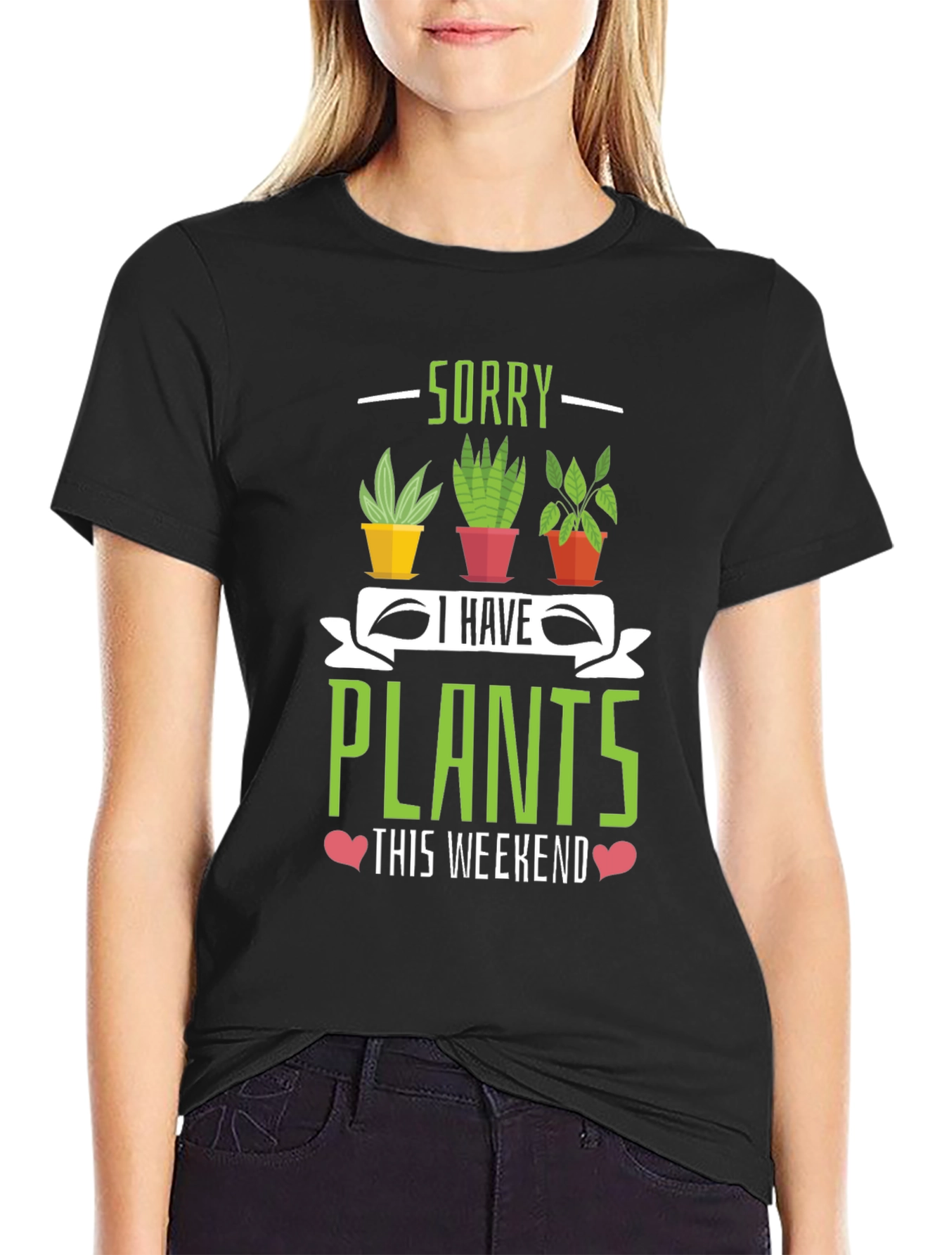 Black Sorry I Have Plants Weekend T-Shirt view 2