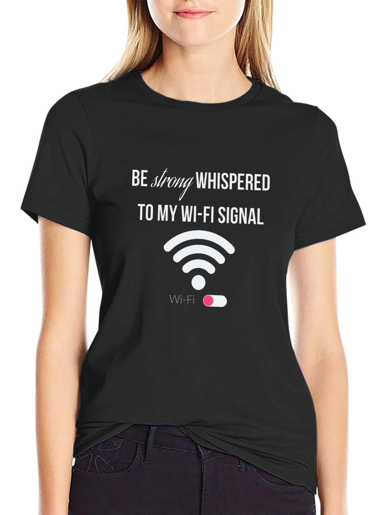 Black Funny Wi-Fi Signal T-Shirt - Be Strong view 2