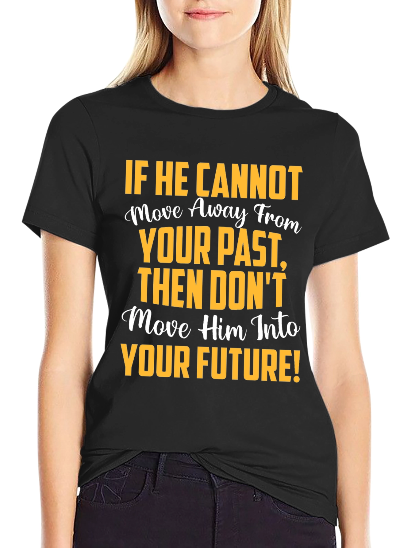 Black Motivational Graphic T-Shirt: Move Away From Your Past view 2