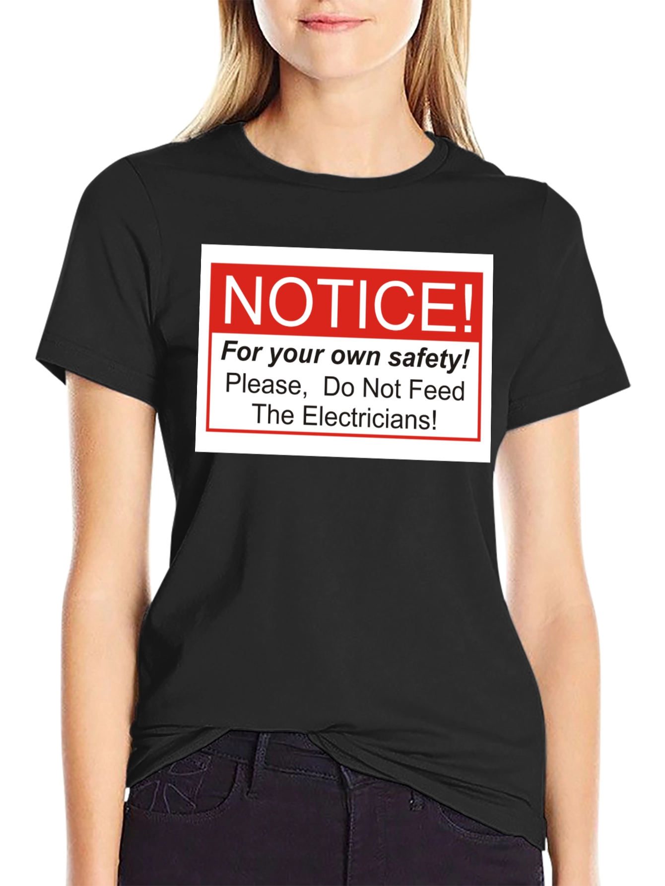Black Notice! Do Not Feed The Electricians T-Shirt view 2