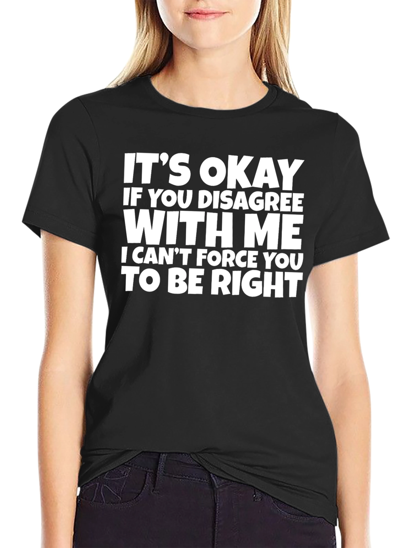 Black Funny Sarcastic Graphic T-Shirt - It's Okay If You Disagree view 2