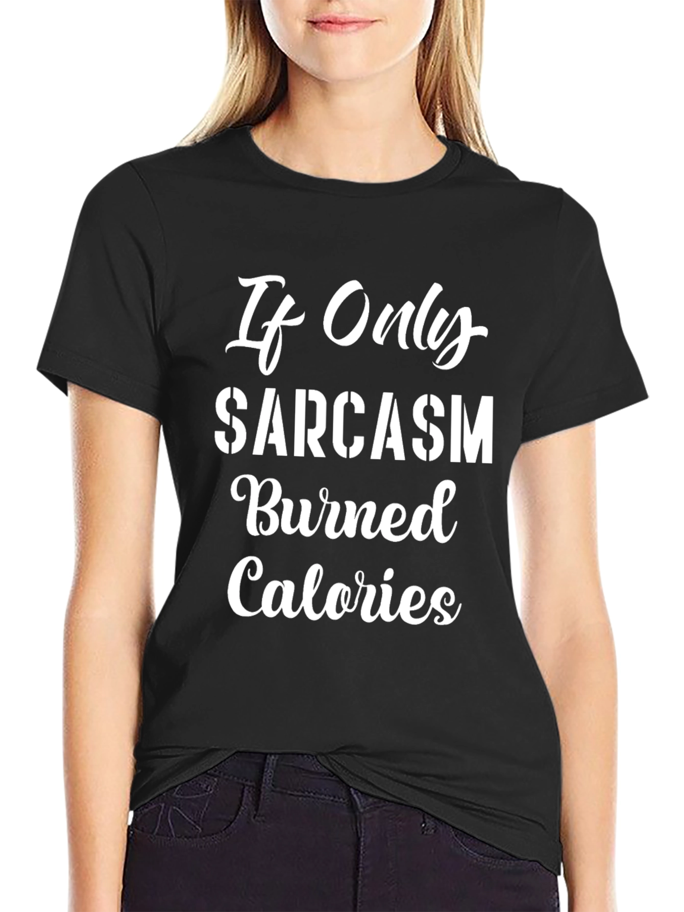 Black Sarcasm Burns Calories Funny Graphic T-Shirt view 2