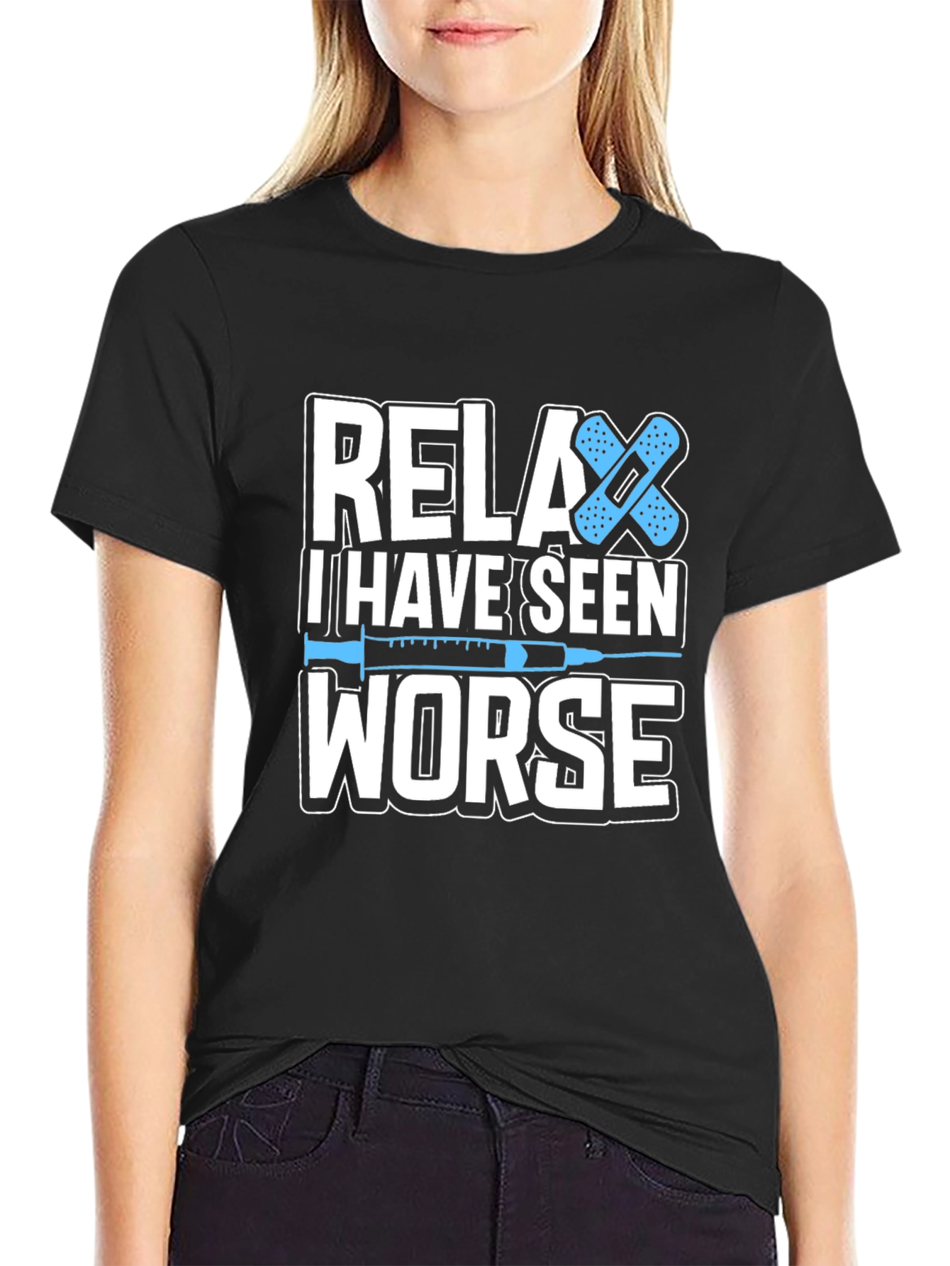 Black Relax I Have Seen Worse T-Shirt view 2