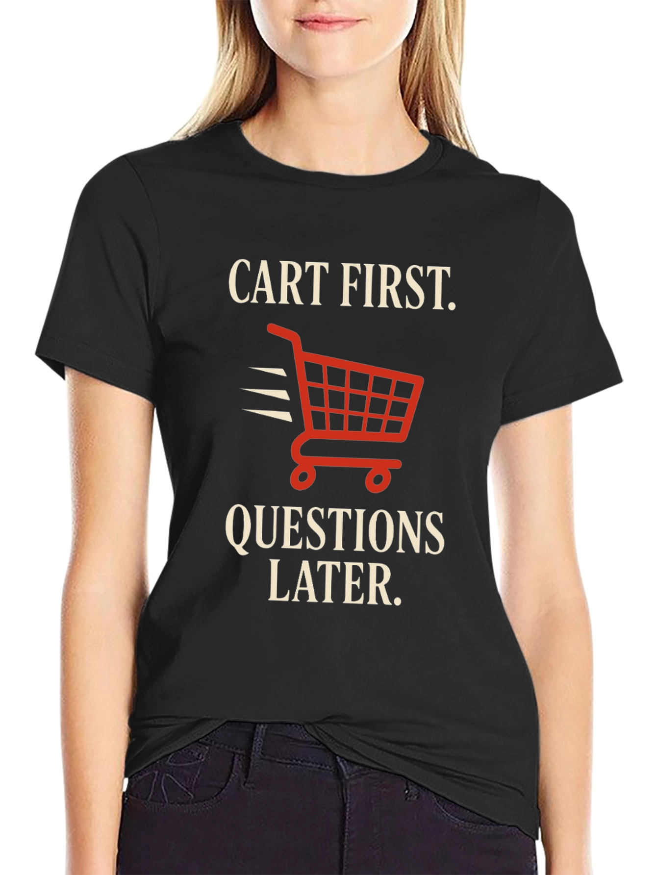 Cart First Funny Shopping T-Shirt - 2