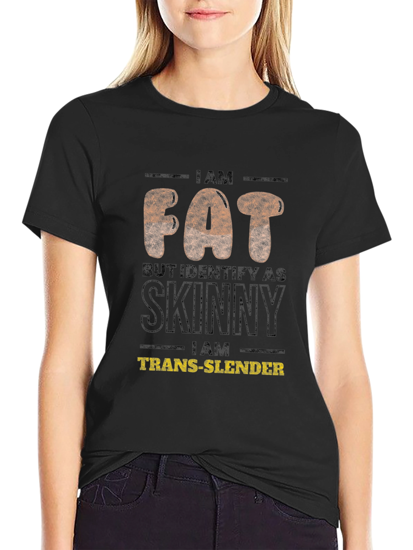 Black I Am Fat But Identify As Skinny Humor Tee view 2