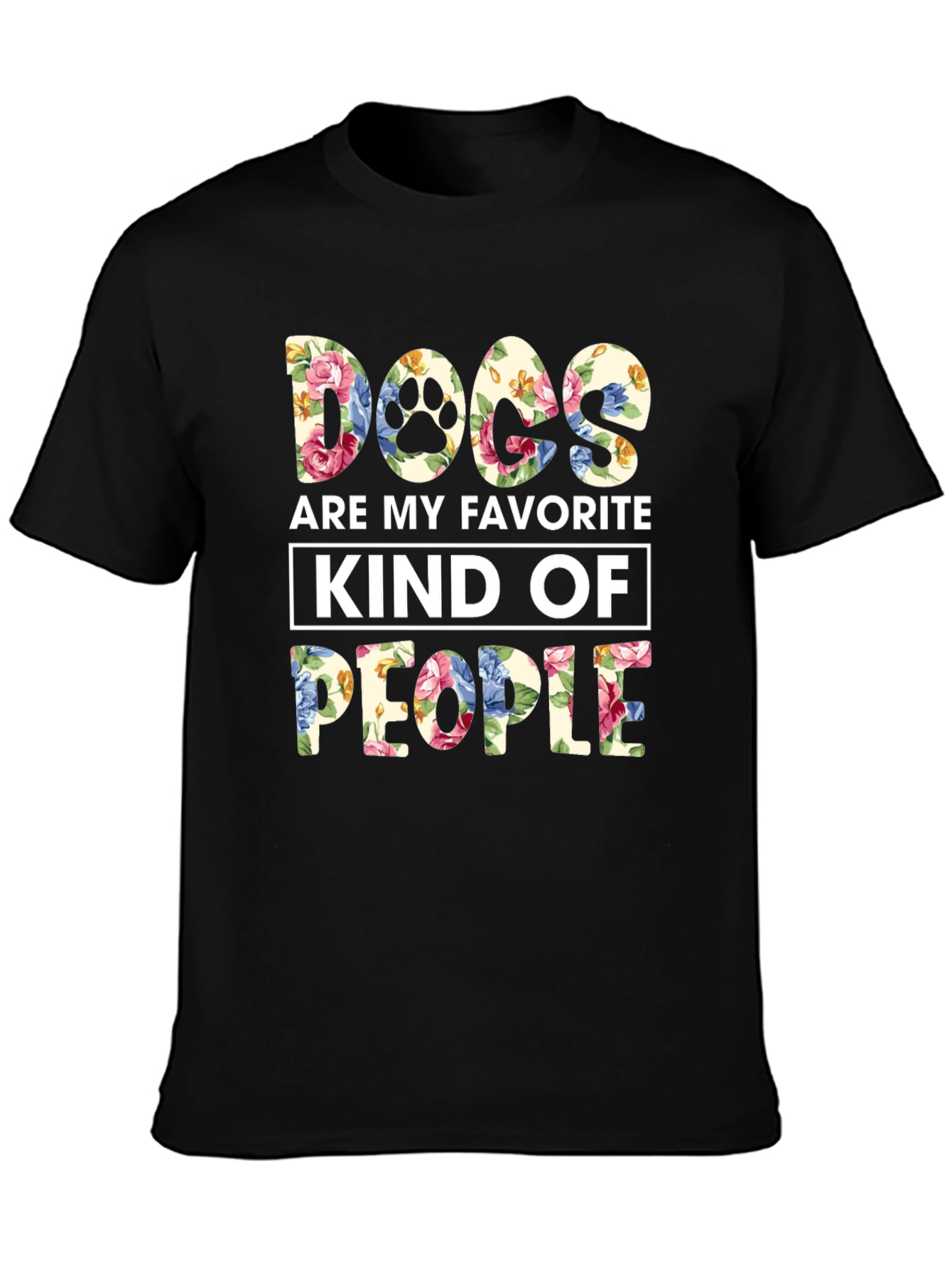Black Dogs Are My Favorite Kind Of People T-Shirt view 3