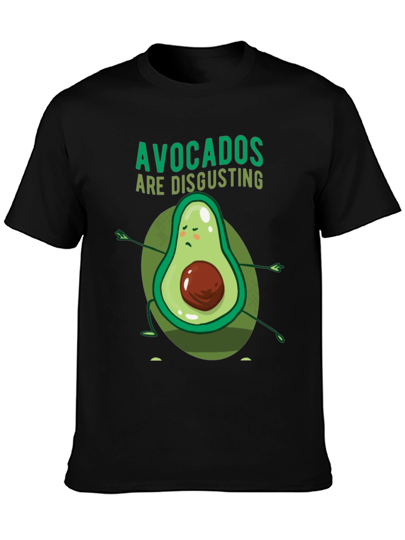 Black Avocados Are Disgusting Funny T-Shirt view 3