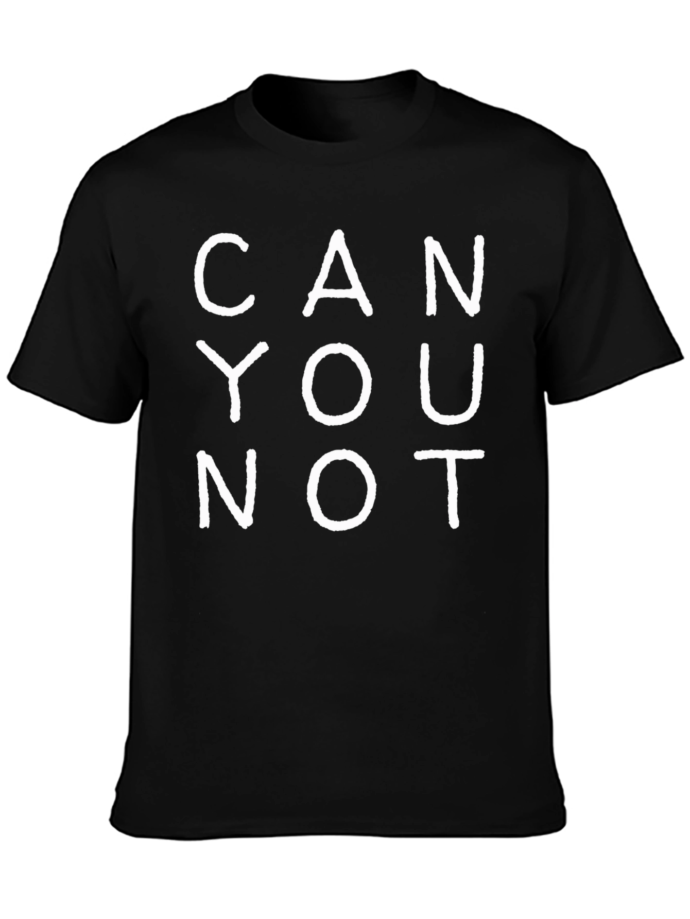 Black Can You Not Graphic Tee - Funny Slogan T-Shirt view 3