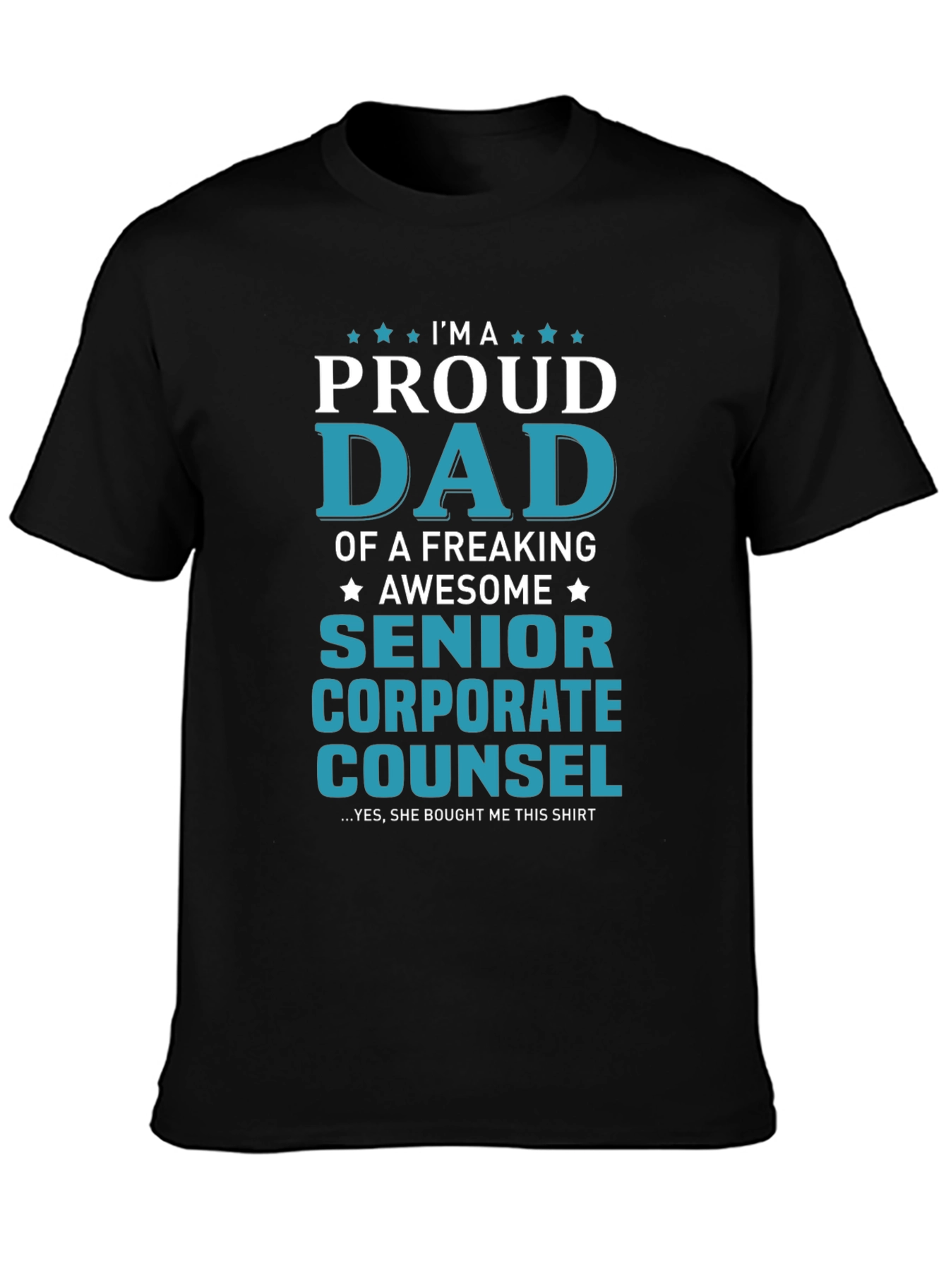 Proud Senior Corporate Counsel Dad T-Shirt - 3