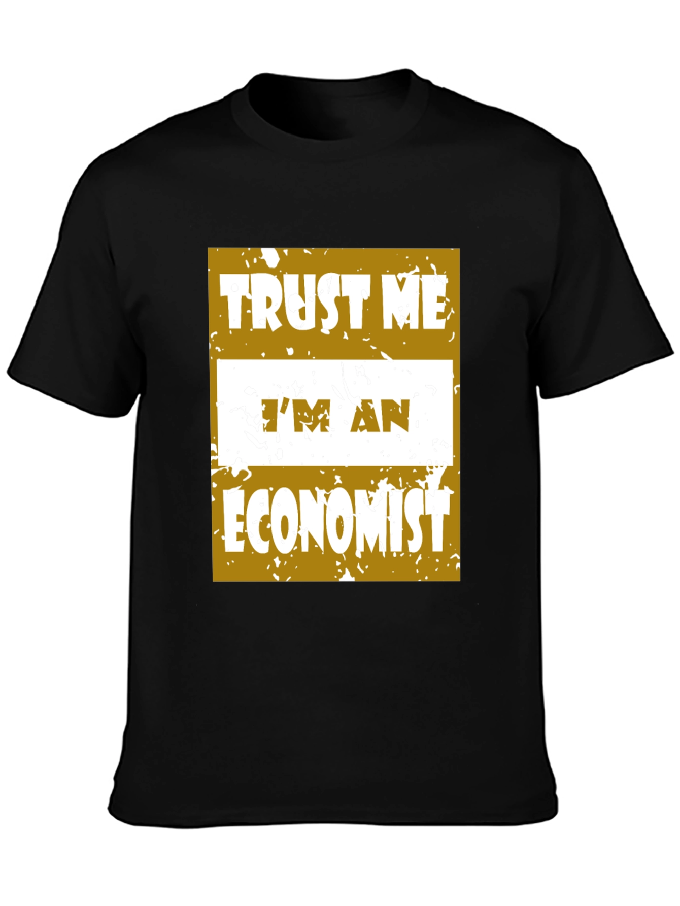 Black Trust Me I'm An Economist T-Shirt view 3