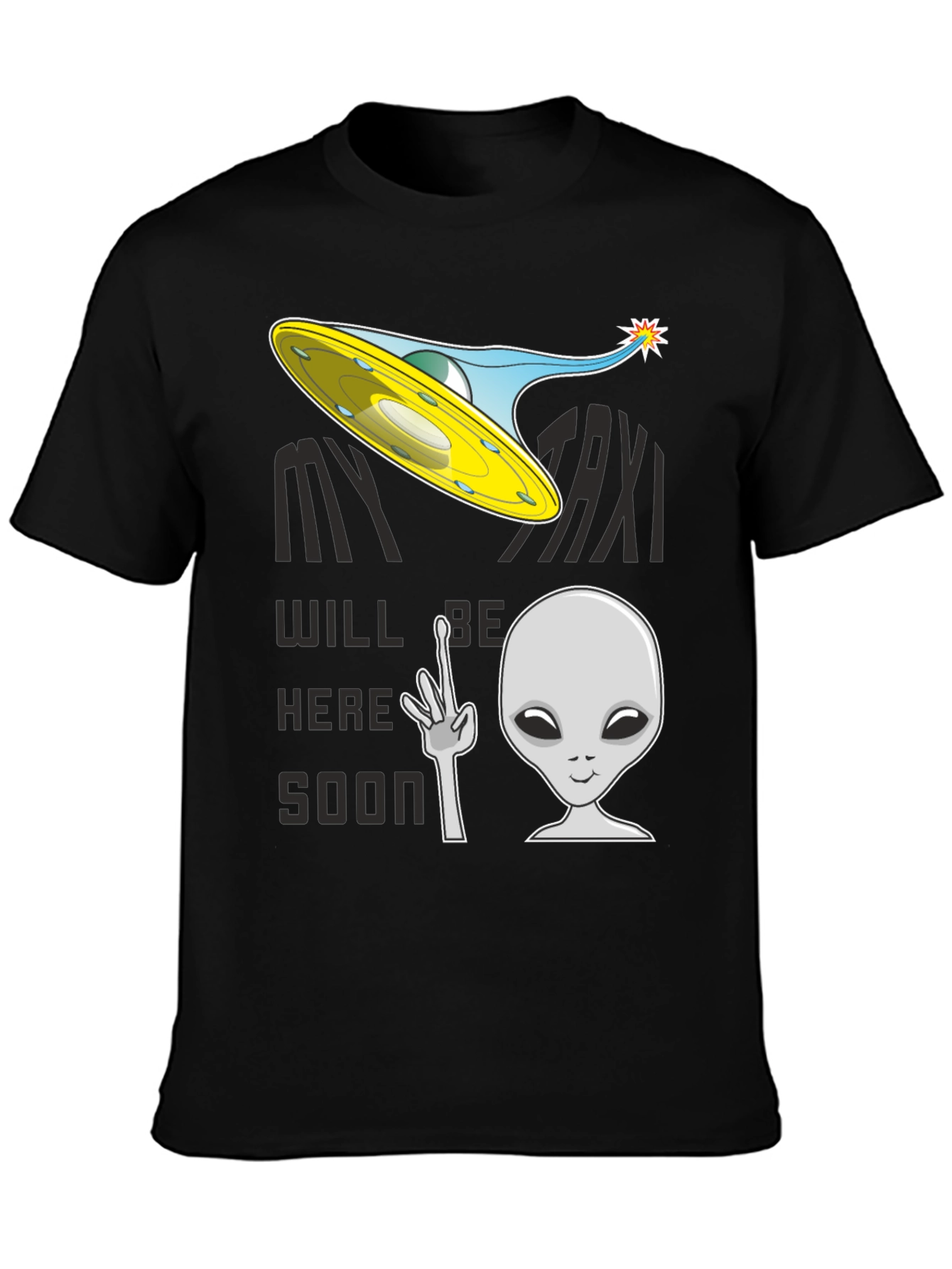 Black Alien Taxi Graphic T-Shirt - My Taxi Will Be Here Soon view 3