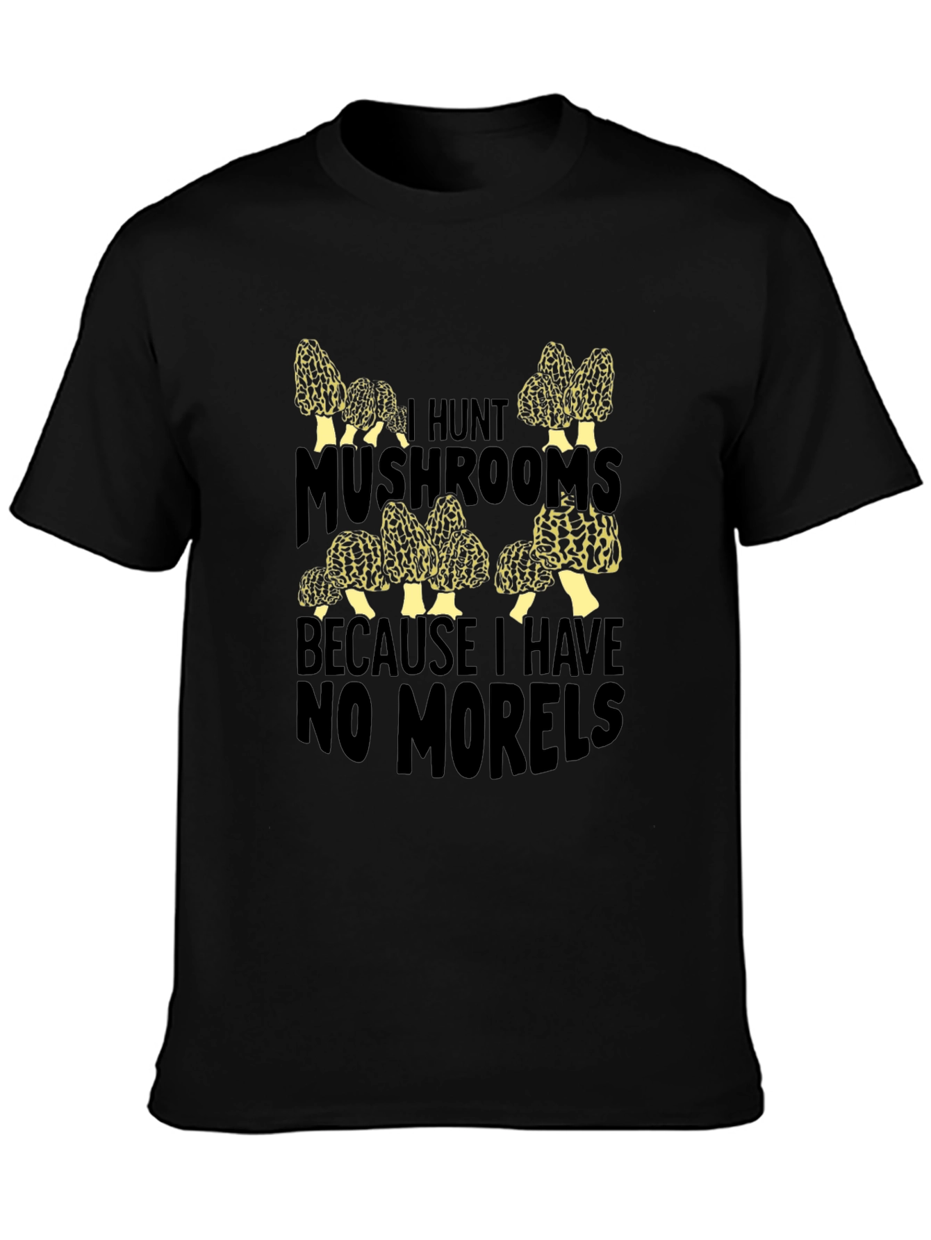 Black Funny Mushroom Hunting T-Shirt - "No Morels" view 3