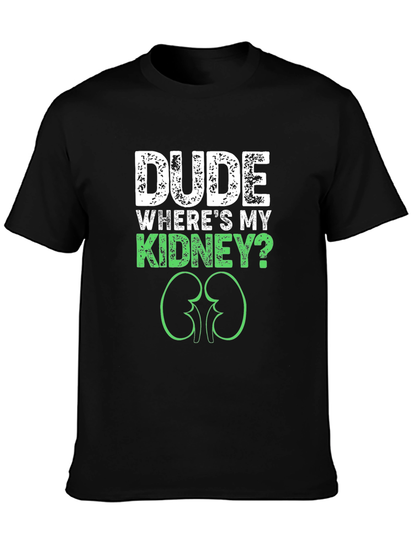 Black Dude Where's My Kidney? Graphic Tee view 3