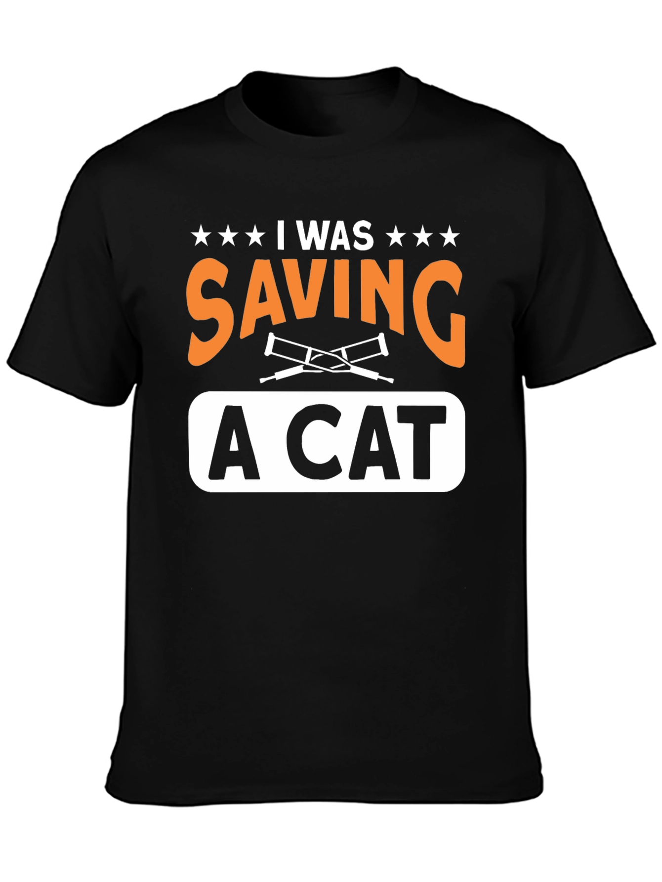 Black I Was Saving A Cat T-Shirt view 3