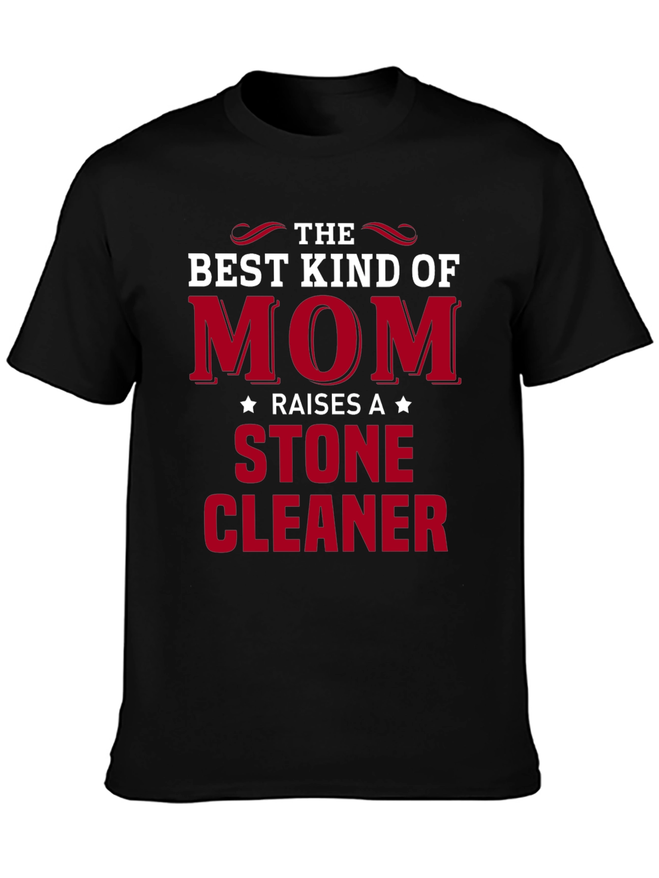 Black Best Kind of Mom Stone Cleaner T-Shirt view 3