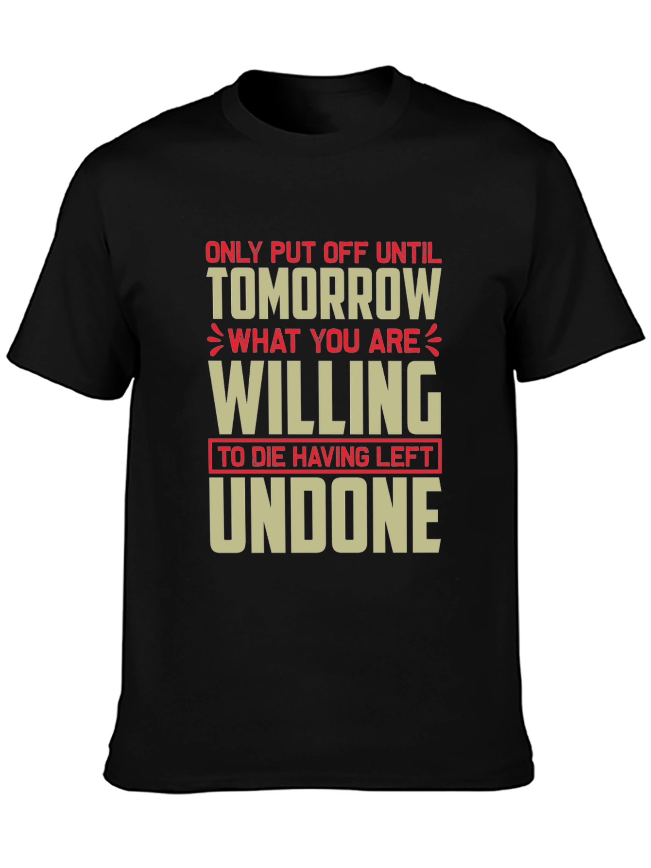 Black Procrastination Humor T-Shirt view 3