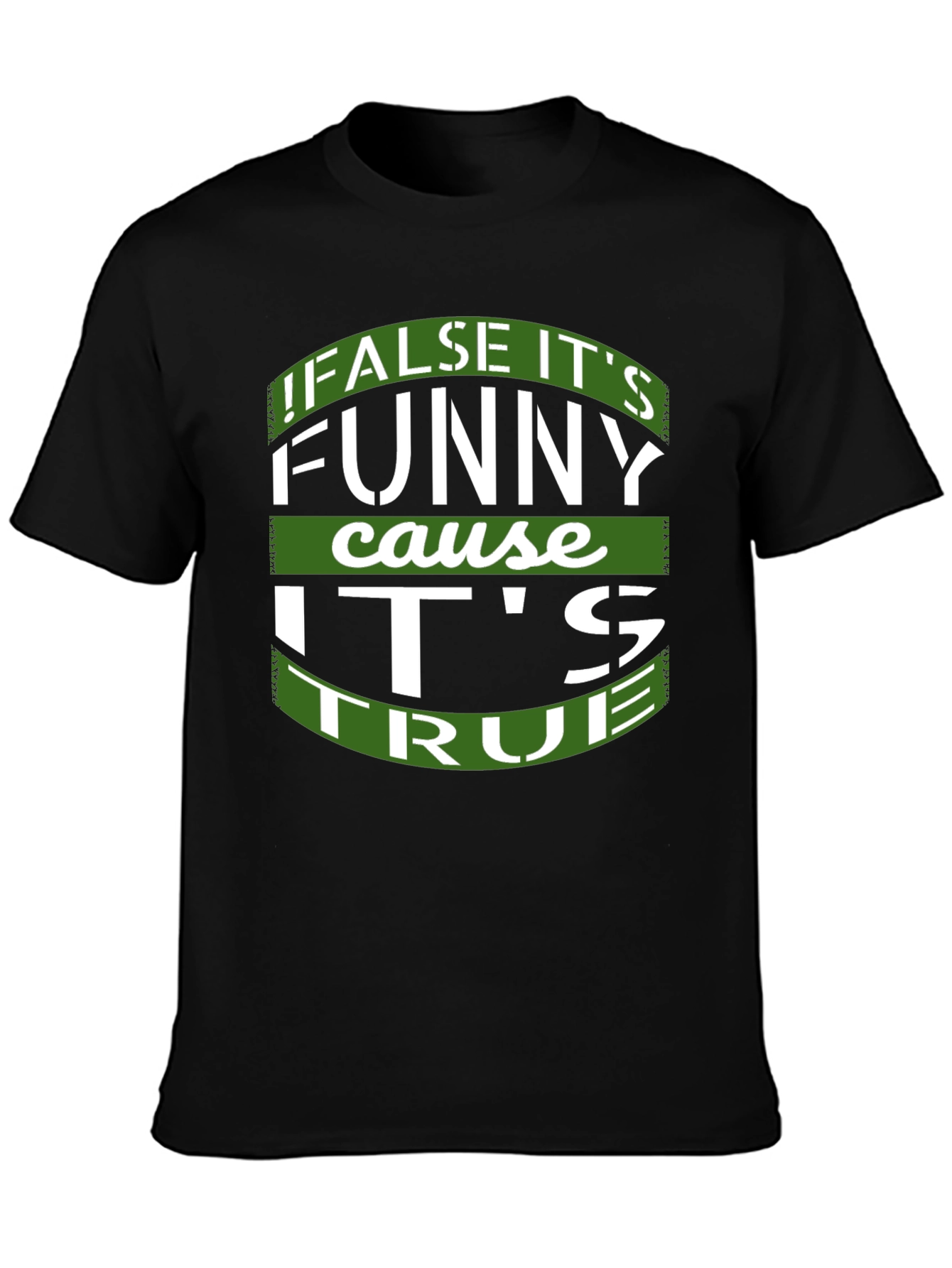 Black Funny It's True Black Graphic T-Shirt view 3