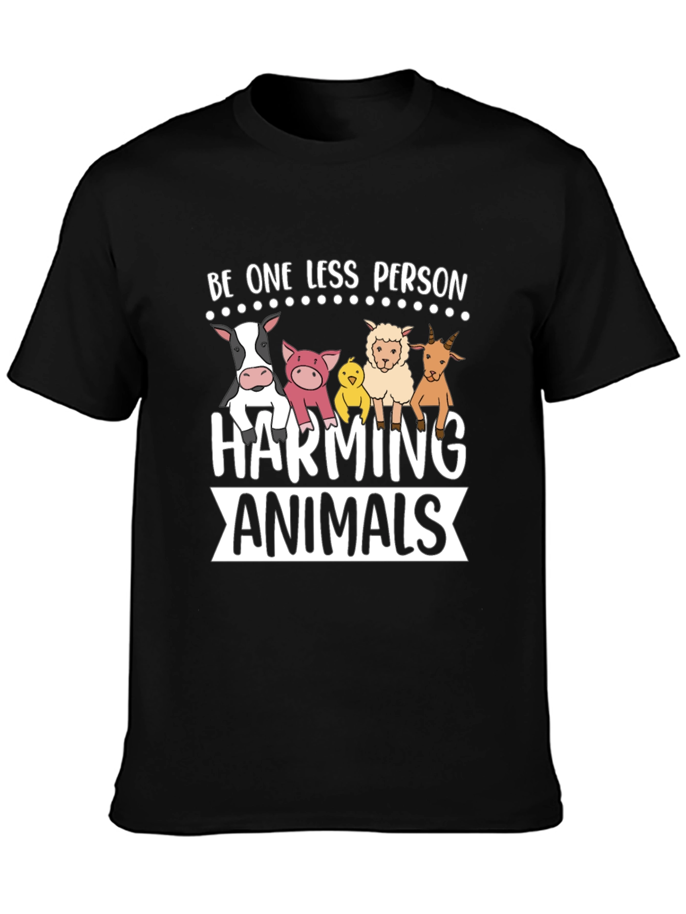Black Be One Less Person Harming Animals Black T-Shirt view 3