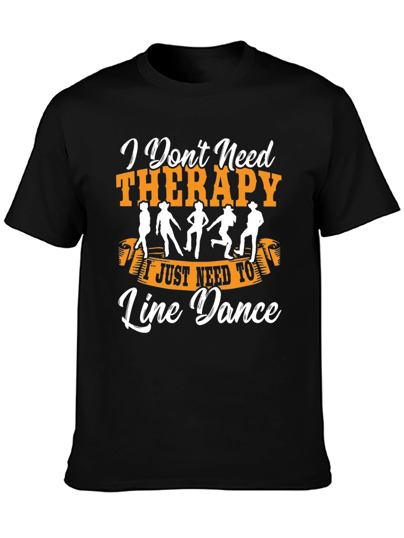 I Don't Need Therapy Line Dance T-Shirt - 3