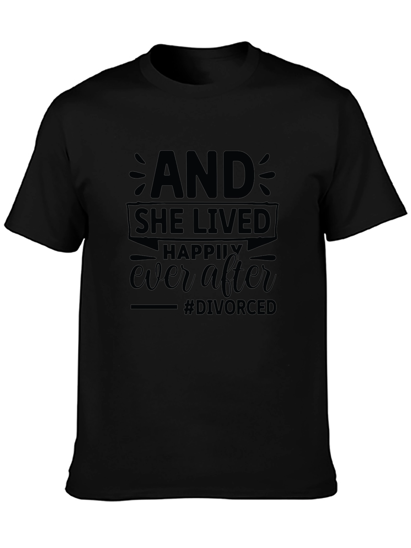 Black Divorced & Happy T-Shirt - Happily Ever After Tee view 3