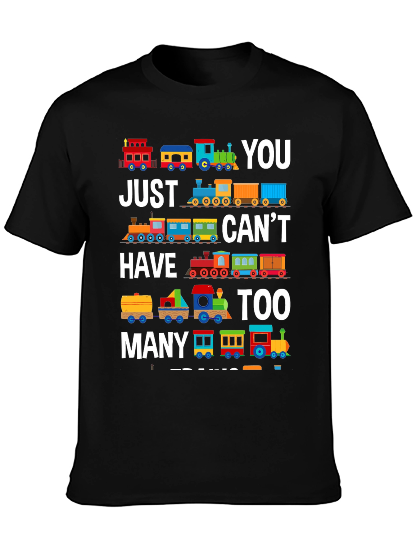 Black Train T-Shirt: You Can't Have Too Many Trains! view 3