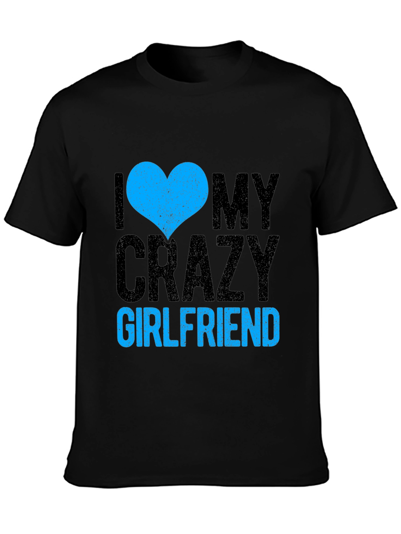 Black I Heart My Crazy Girlfriend - Novelty T-Shirt view 3