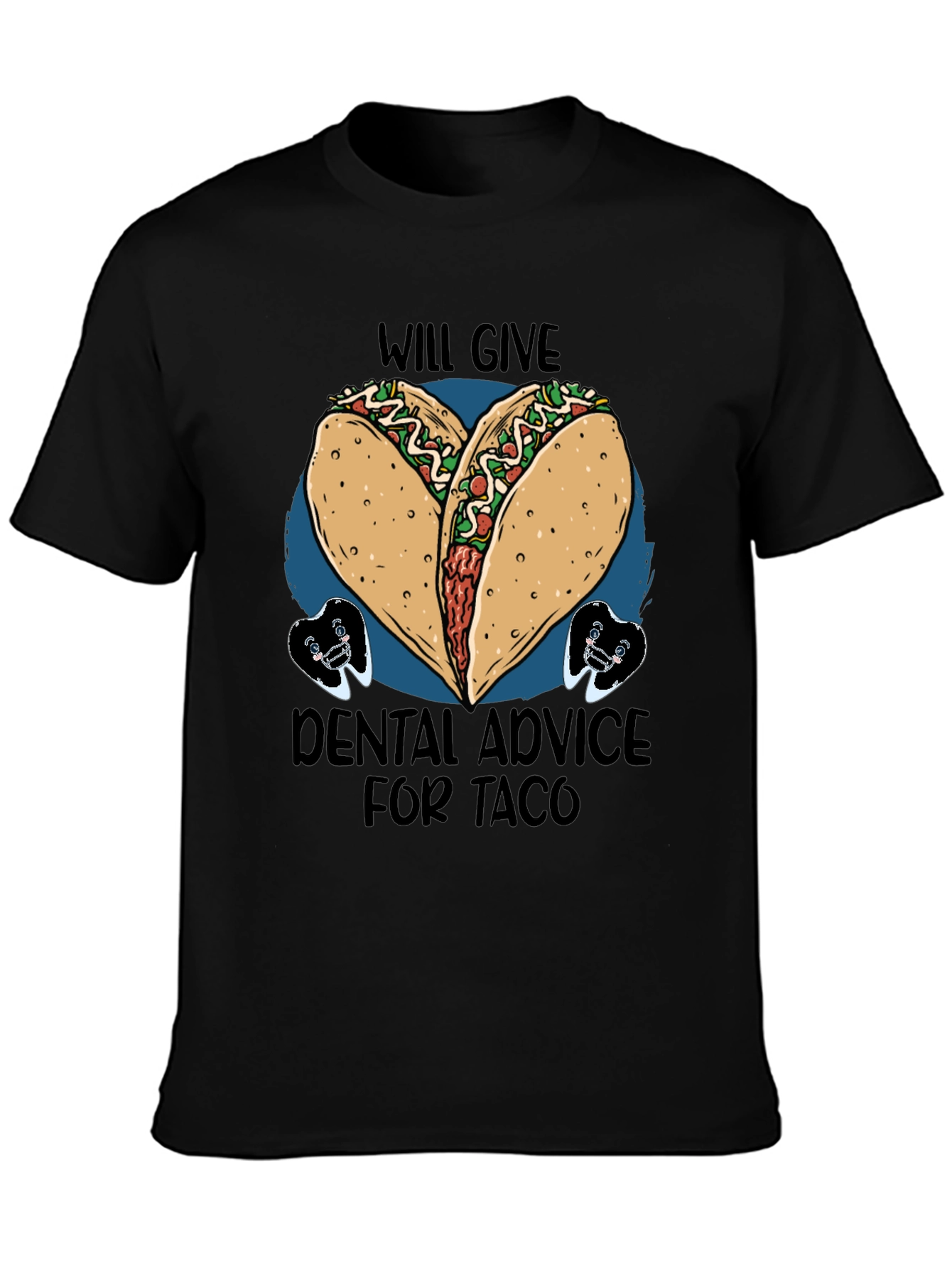 Black Taco Dental Advice Graphic Tee view 3