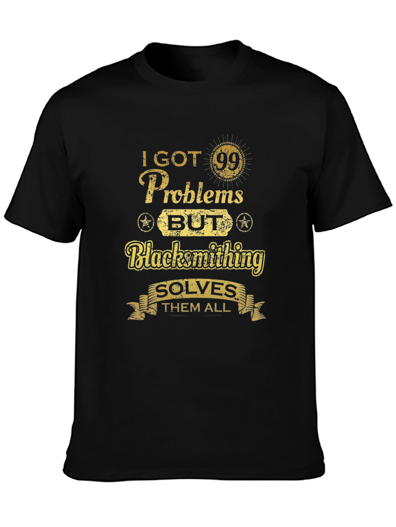 Black Blacksmithing Problems Solved Black T-shirt view 3