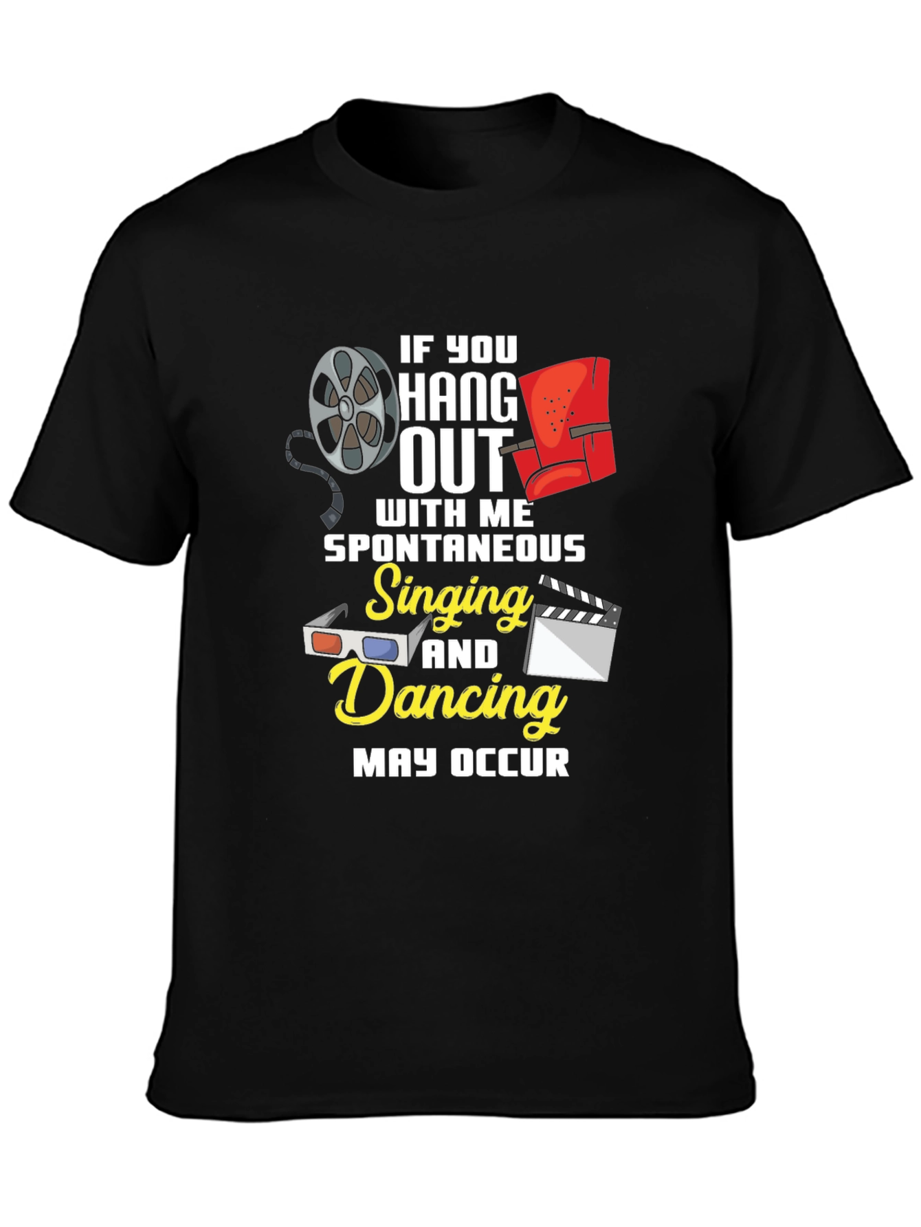 Movie Lover's T-Shirt: Spontaneous Singing & Dancing - 3