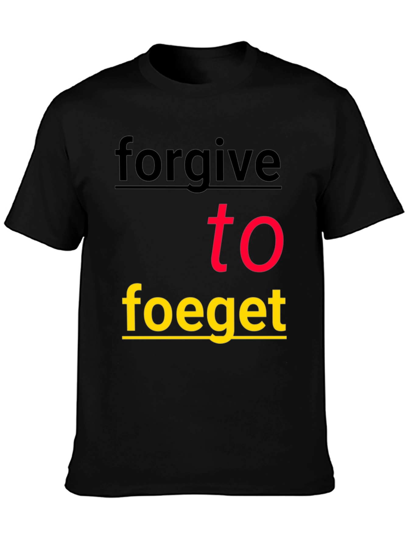 Black Forgive To Forget Graphic Tee - Stylish Black T-Shirt view 3