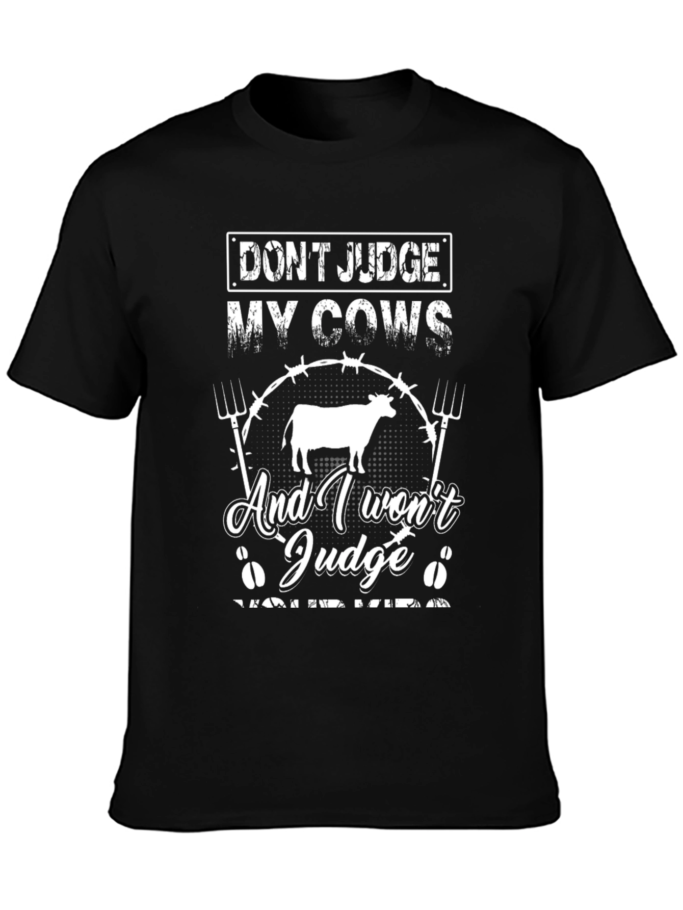 Black Don't Judge My Cows Graphic T-Shirt view 3