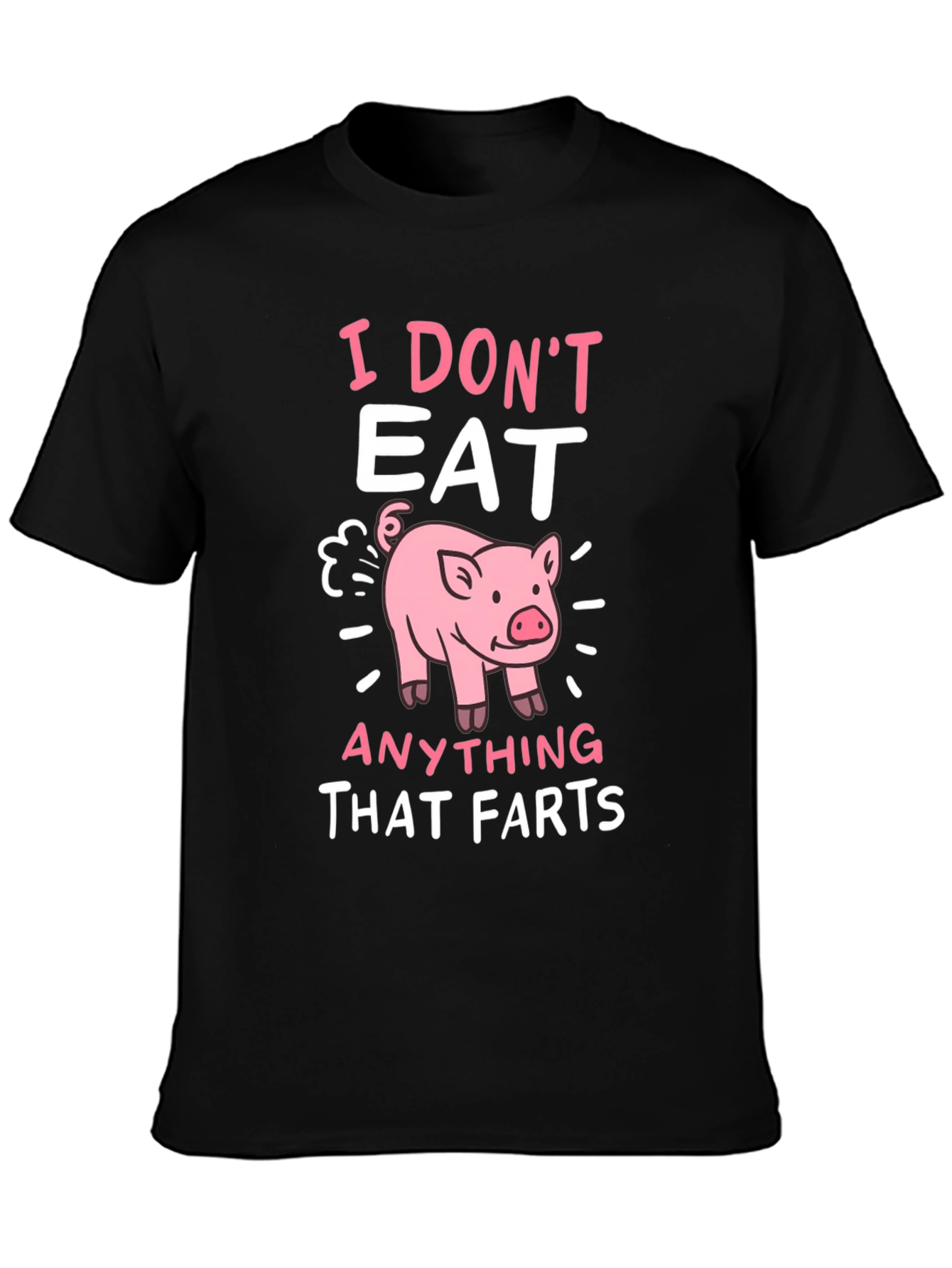 Black Funny Vegan T-Shirt - I Don't Eat Anything That Farts view 3