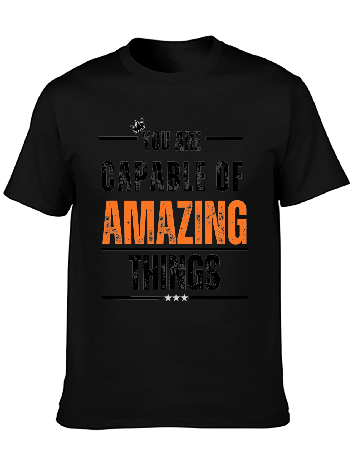 Black Inspirational T-Shirt: You Are Capable of Amazing Things view 3
