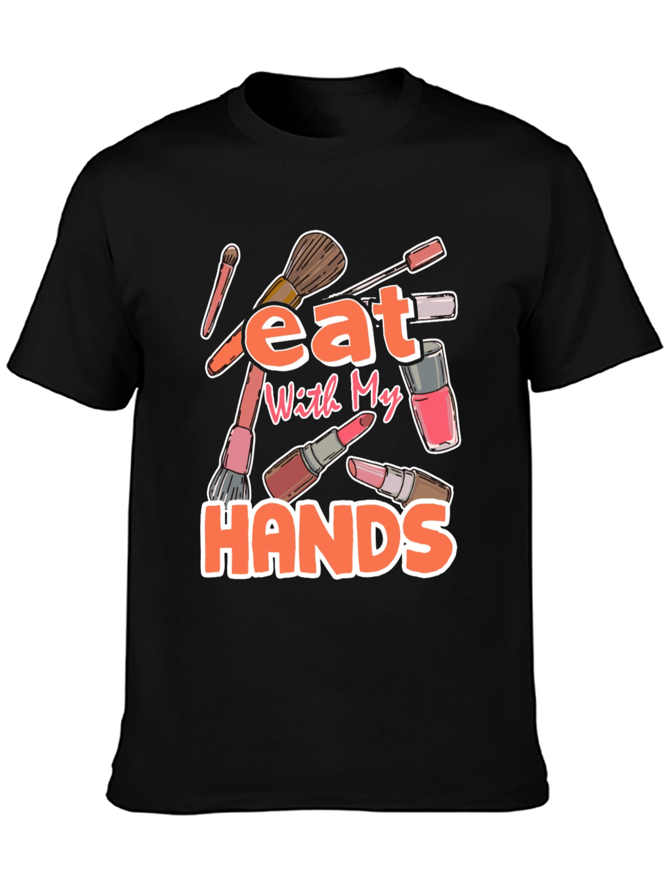 Black Eat With My Hands Makeup T-Shirt view 3