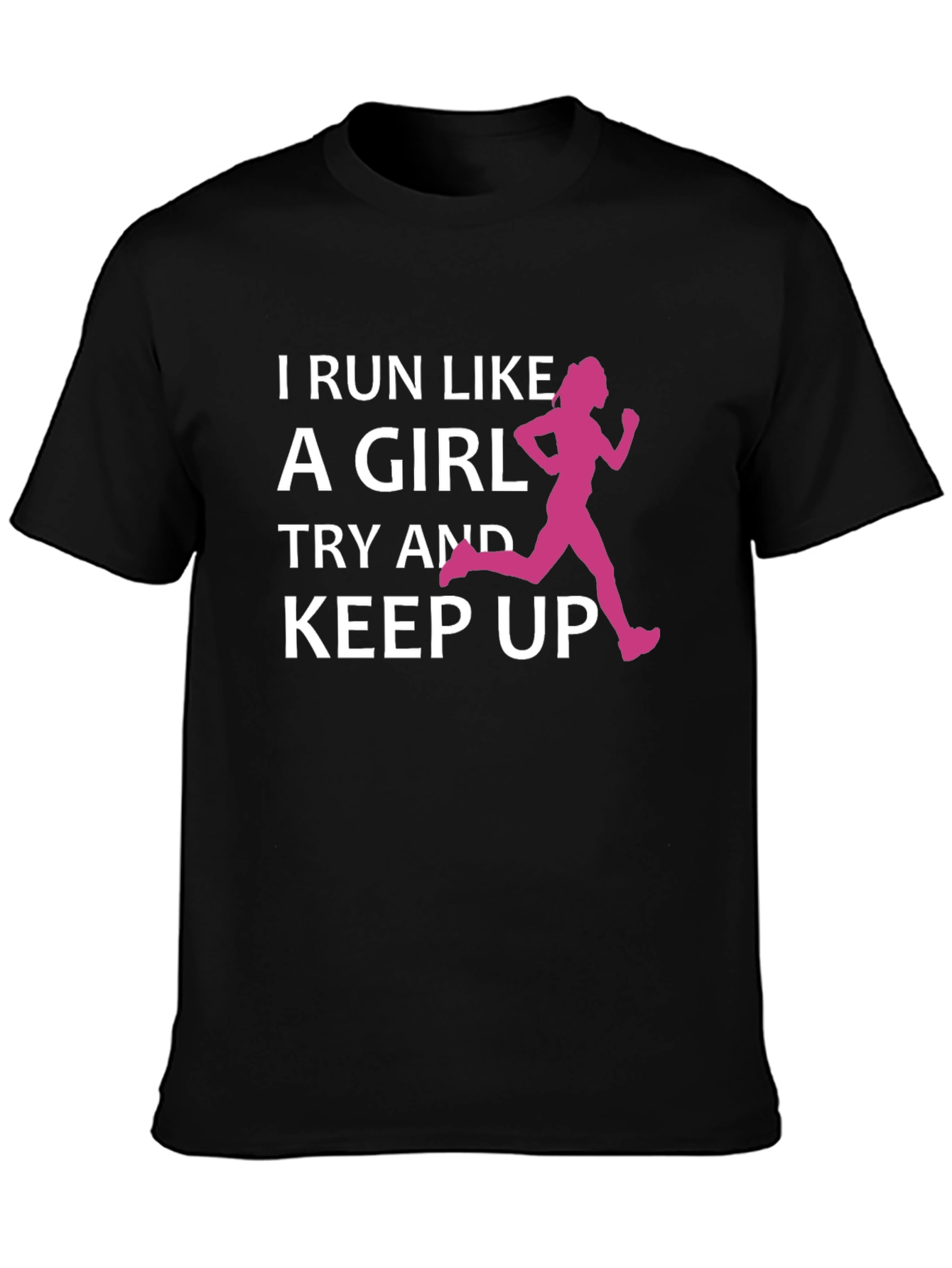 Black Run Like a Girl T-Shirt view 3